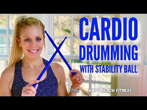 Cardio Drumming with a Stability Ball - 30 Minutes
