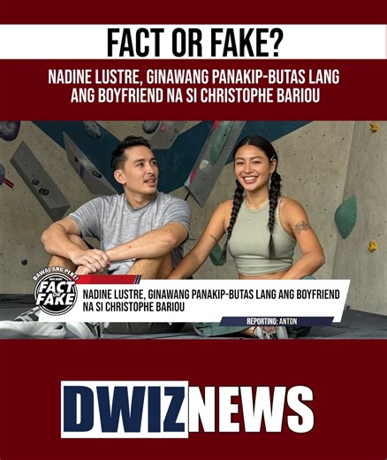 Nadine Lustre, ginawang panakip-butas lang ang boyfriend na si Christophe Bariou? | #FACTORFAKE? YouTube: www.youtube.com/@DWIZ882Live #dwiz #dwiznews #aliw23 | DWIZ 882