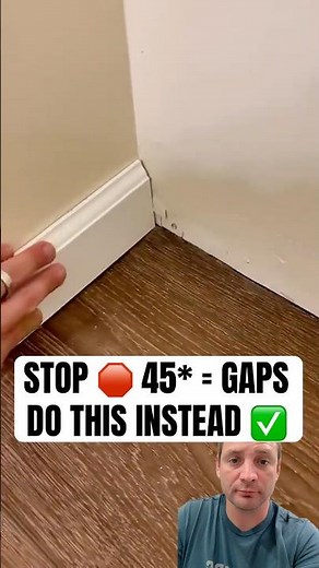 🚫 Stop Cutting Baseboards at 45° — Do THIS Instead! #DIY