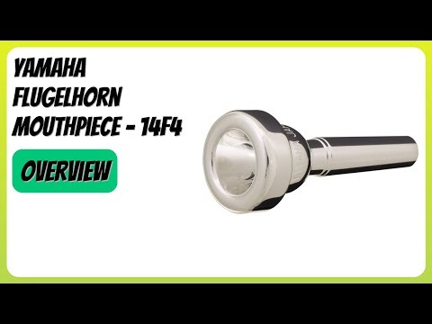 REVIEW (2025): Yamaha Flugelhorn Mouthpiece - 14F4. Features