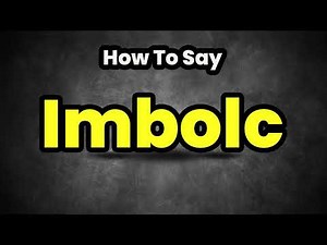 How To Pronounce Imbolc? (CORRECTLY) Meaning & Pronunciation