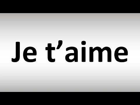How to Pronounce Je t'aime?