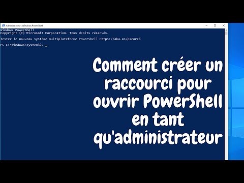 Comment créer un raccourci pour ouvrir PowerShell en tant qu'administrateur