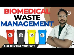 Biomedical Waste Management (BMW): Categories, Color Coding and Treatment In Hindi | Nursing