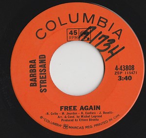 Barbra Streisand - Free Again / I've Been Here