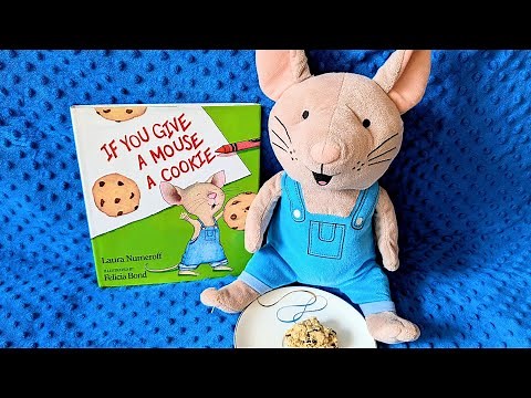 If You Give a Mouse a Cookie by Laura Numeroff | Kids Book Read Aloud