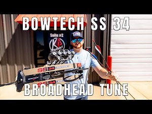 How To Broadhead Tune A Bowtech SS34