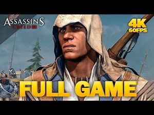Assassin's Creed 3 - Full Game Walkthrough Gameplay (4K 60FPS) No Commentary