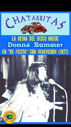 elkronovisor on Instagram: "Hoy, en sus "Chatarritas", la Reina de la Música Disco, la inolvidable Donna Summer en su presentación en vivo en "De fiesta con Venevisión" en 1977. . "La pantera de Bostón", dueña de un torrente de voz impresionante, interpretando "Could be magic", tema compuesto por Barry Manilow. . Video tomado del canal de Youtube Lánzate Memories. . #chatarritas"