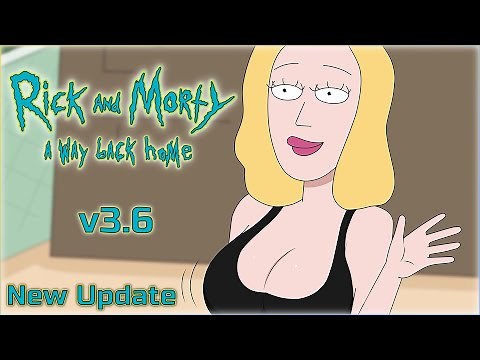 [v3.6]Rick and Morty: A Way Back Home☚#58☛Beth потеряла трусики😳 Морти спешит на помощь😏