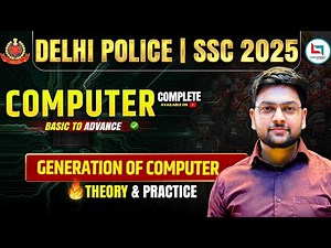🔥 Delhi Police Computer Class 2025 | Generation of Computers | Best Computer Classes