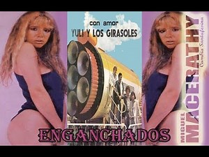 YULI Y LOS GIRASOLES - Enganchados LP "Con amor" (1985)