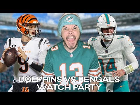 DOLPHINS VS BENGALS WATCH PARTY!