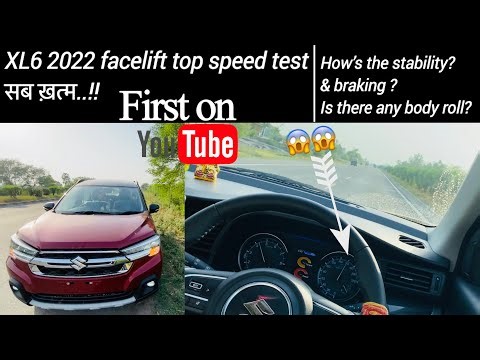 All New Suzuki Xl6 facelift 2022 top speed test | Xl6 top end performance test | First on YouTube