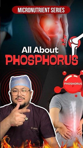 Bone Heaviness & Fatigue? Phosphorus Deficiency Explained | Dr Bhanu Pangtey