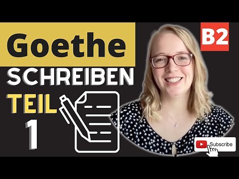 Goethe Certificate B2 Writing Part 1 // "Writing without torture"