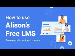 How to start when courses are assigned to you | Alison Free LMS