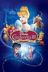 Cinderella III: A Twist in Time - Movie