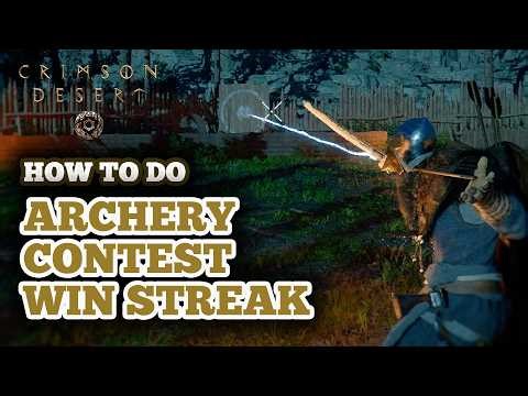How to Do Archery Contest Win Streak 3/3 in Crimson Desert