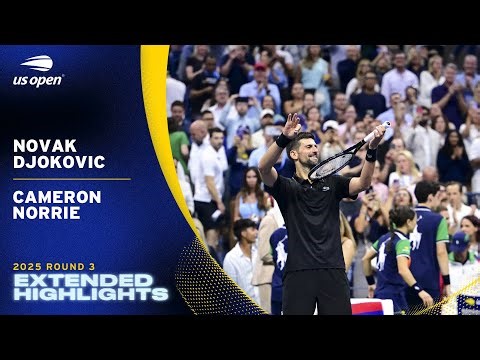 Novak Djokovic vs. Cameron Norrie Extended Highlights | 2025 US Open Round 3