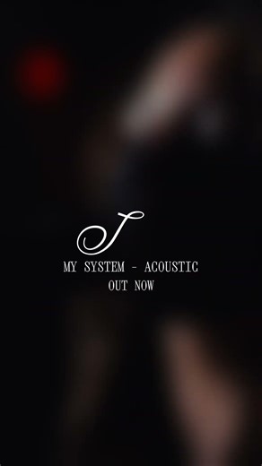 Now is the acoustic version out now, have you seen the music video? #mysystem_acoustic