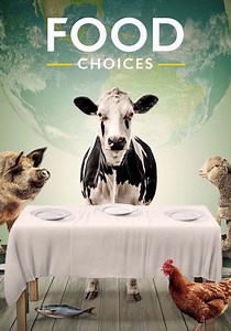 Food Choices - movie: where to watch streaming online