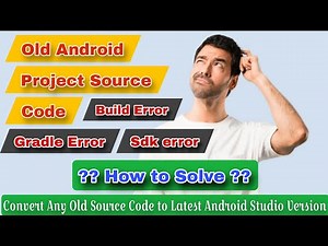 How to Upgrade Old Android Studio App to Latest Android Studio App | Solve Gradle Error | MakeEasy