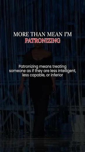 Patronizing Behavior Explained | This Tone Makes Everyone Feel Small #toxic #mindset #wordoftheday