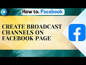 How To Create Broadcast Channels On Facebook Page (UPDATE 2024)