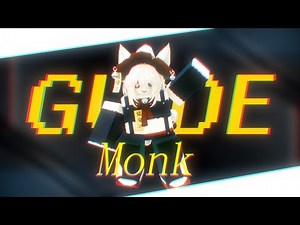 Monk Guide - Project Smash