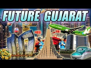 23 BIGGEST FUTURE MEGAPROJECTS IN GUJARAT || गुर्जरात में 23 सबसे बड़े मगप्रोक्ट्स ||