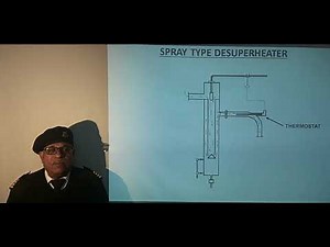 Marine Boilers Lecture # 10 (Attemperators and Desuperheaters)