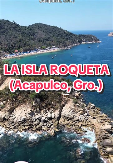 Descubre la Isla Roqueta en Acapulco