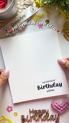105K views · 4.3K reactions | trunk full of birthday wishes for you Birthday Card idea by QuinnsArte 﫶 Shop Now www.quinnsarte.com | Quinns Arte | Facebook