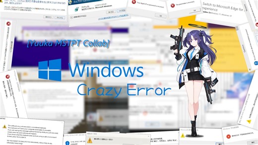 [Collab] Yuuka MSTPT Collab - Windows Crazy Error