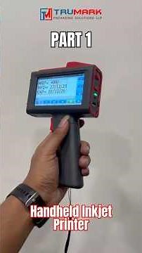 Handheld Inkjet Printing Machine | Part 1