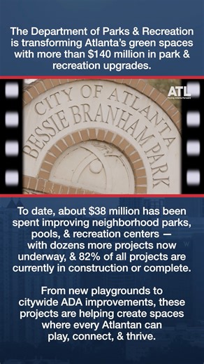 Who keeps Atlanta’s parks, playgrounds, pools, and rec centers growing and thriving? That’s the Department of Parks and Recreation (DPR) — and through the Moving Atlanta Forward program, their impact is visible across the city. The Department of Parks and Recreation is transforming Atlanta’s green spaces with more than $140 million in park and recreation upgrades. To date, about $38 million has been spent improving neighborhood parks, pools, and recreation centers — with dozens more projects now