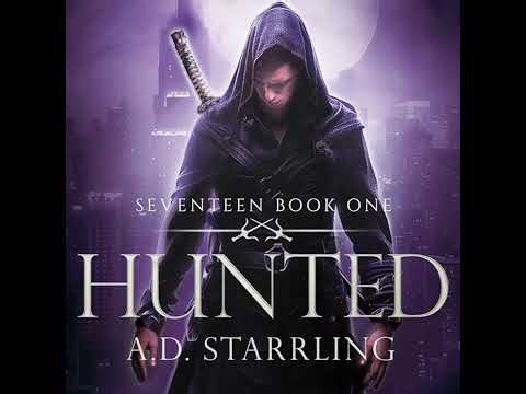 Hunted: Seventeen Series Book 1 by A.D. Starrling | Full Audiobook