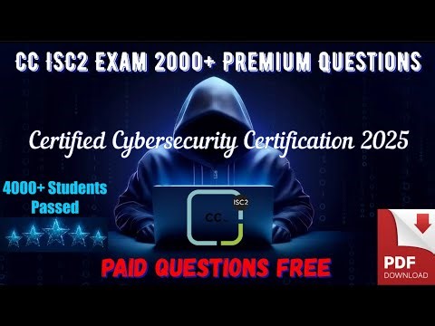 CC Exam | ISC² New 2000+💯Paid Questions Free✅Cybersecurity Certification 2025🔥