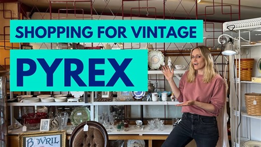 Find the rarest antique Pyrex with these smart shopping tricks