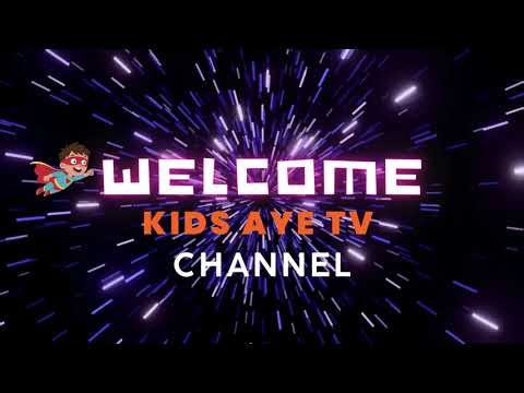 Wellcome to Kids Aye TV