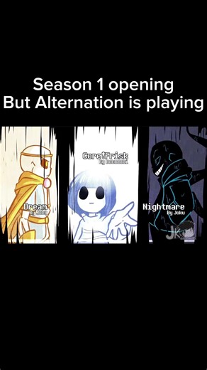 Underverse S1 opening but alternation is playing