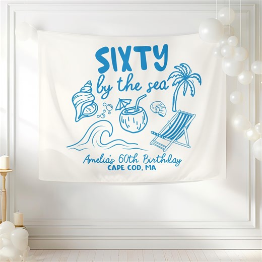 Sixty by the Sea 60th Birthday Party Banner Hello Sixty Birthday Backdrop Custom 60th Birthday Welcome Sign for Men Women - Etsy Australia