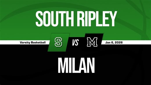Basketball Recap: South Ripley Piles Up the Points Against Milan   How To Watch
