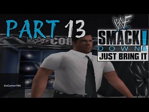 WWF SmackDown! Just Bring It | Console: PS2 | Story Mode: Easy | Part 13