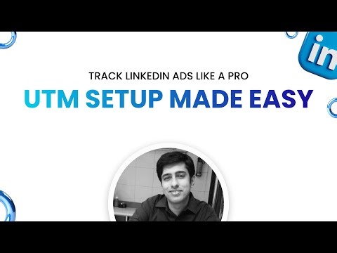 🎯 How to Create UTM Parameters for LinkedIn Ads (Step-by-Step Tutorial)