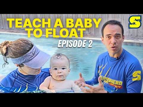 Teach a Baby to Float | Episode 2: Understanding Buoyancy