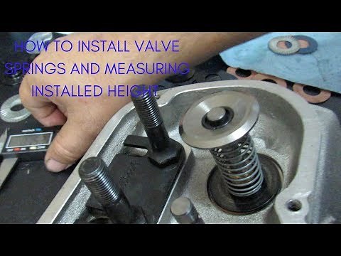 HOW TO INSTALL VALVE SPRINGS AND MEASURING INSTALLED HEIGHT