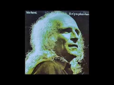 Léo Ferré - Il n'y a plus rien