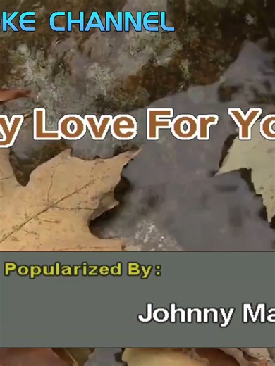 My Love For You - Johnny Mathis Karaoke Instrumental